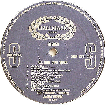 Sandy Denny And The Strawbs* : All Our Own Work (LP, Album)