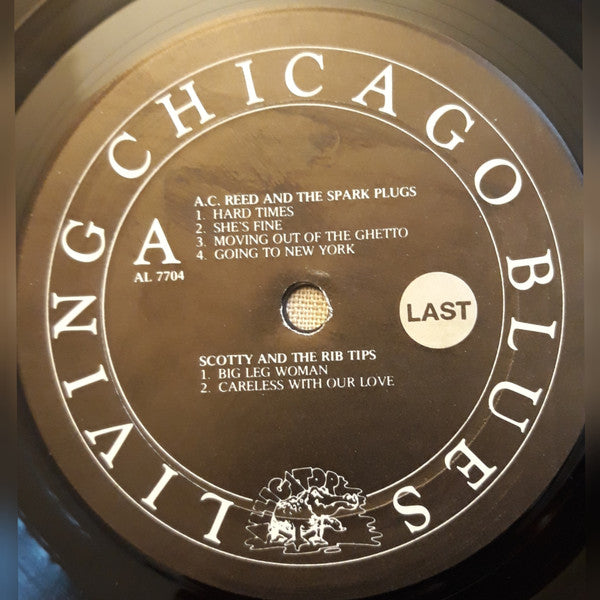 A. C. Reed And The Spark Plugs* / Scotty And The Rib Tips* / Lovie Lee With Carey Bell : Living Chicago Blues - Volume 4 (LP)