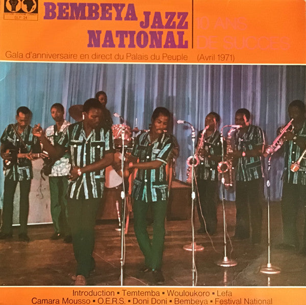 Bembeya Jazz National : 10 Ans De Succes - Gala D'Anniversaire En Direct Du Palais Du Peuple (Avril 1971) (LP, Album)