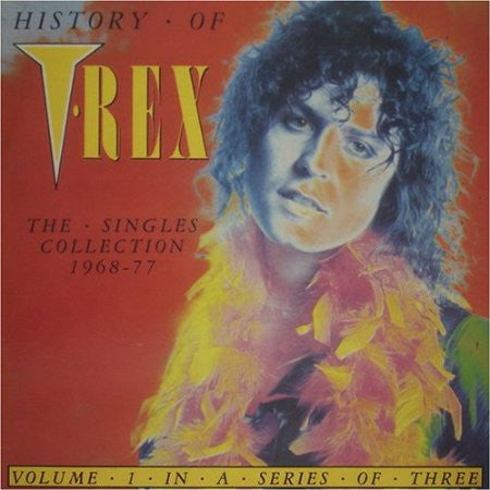 T•Rex* : History Of T•Rex - The Singles Collection 1968-77 - Volume 1 (LP, Comp, RE)