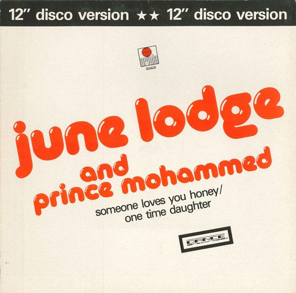 June Lodge And Prince Mohammed : Someone Loves You Honey/One Time Daughter (12" Disco Version) (12", Pic)