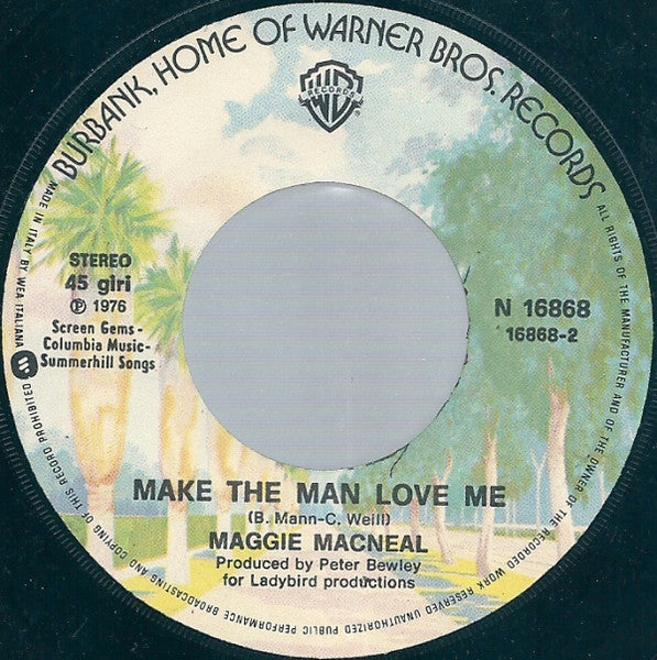Maggie MacNeal : Blackbird / Make The Man Love Me (7")