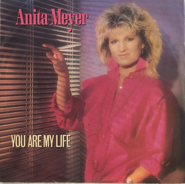 Anita Meyer : You Are My Life (7", Single)