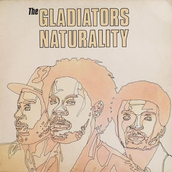 The Gladiators : Naturality (LP, Album)