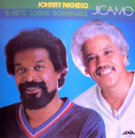 Johnny Pacheco Con Pete (Conde) Rodriguez* : Jicamo (LP)