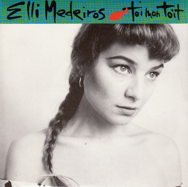 Elli Medeiros : Toi Mon Toit (7", Single)