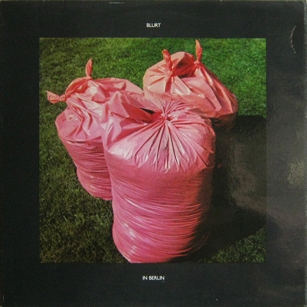 Blurt : In Berlin (LP, Album)