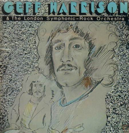 Geff Harrison & The London Symphonic-Rock Orchestra* : Geff Harrison & The London Symphonic-Rock Orchestra (LP, Album)
