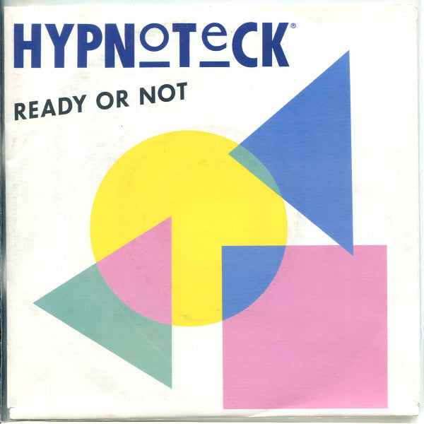 Hypnoteck - Ready Or Not (7", Single) - De Platen Aap – Vinylwinkel in Brielle & online webshop voor muziekliefhebbers