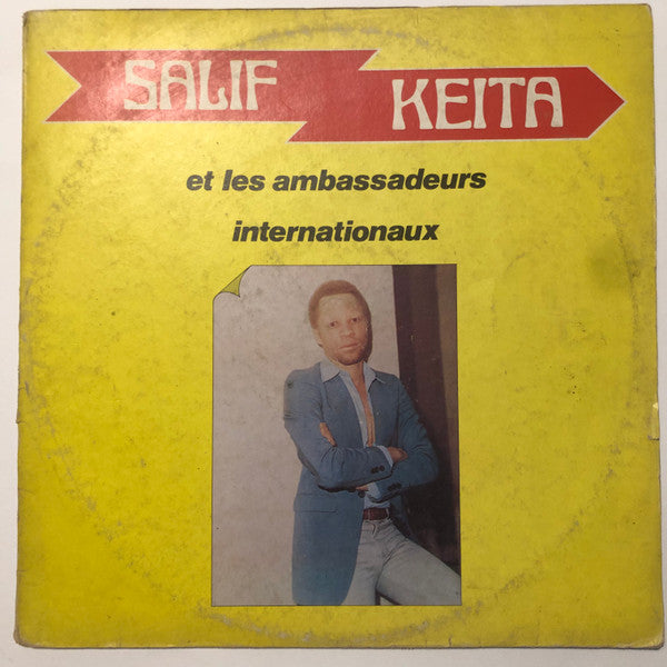 Salif Keita Et Les Ambassadeurs Internationaux : Salif Keita & Les Ambassadeurs Internationaux (LP, Album)