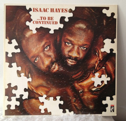 Isaac Hayes : ...To Be Continued (LP, Album)