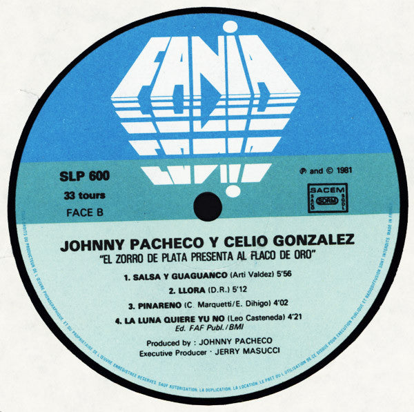 Johnny Pacheco Y Celio Gonzales* : El Zorro De Plata Presenta Al Flaco De Oro (LP, Album)