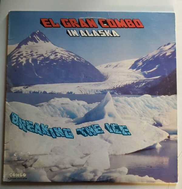 El Gran Combo : In Alaska: Breaking The Ice (LP, Album)