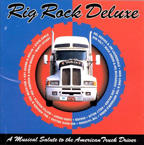 Various : Rig Rock Deluxe (A Musical Salute To The American Truck Driver) (CD, Comp)