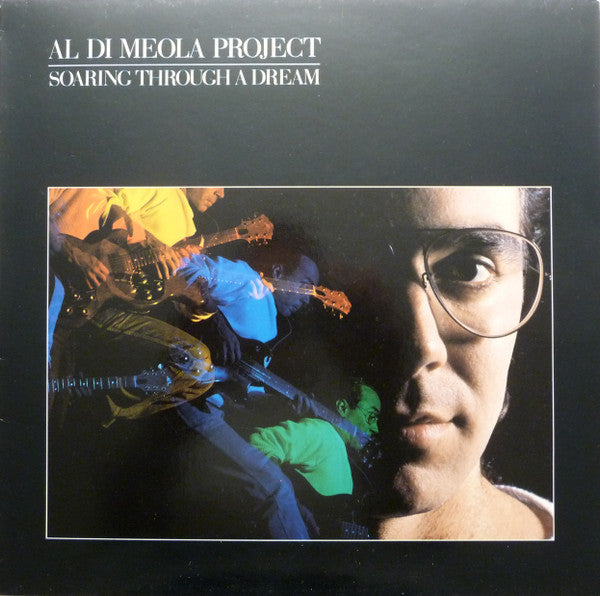 Al Di Meola Project : Soaring Through A Dream (LP, Album)