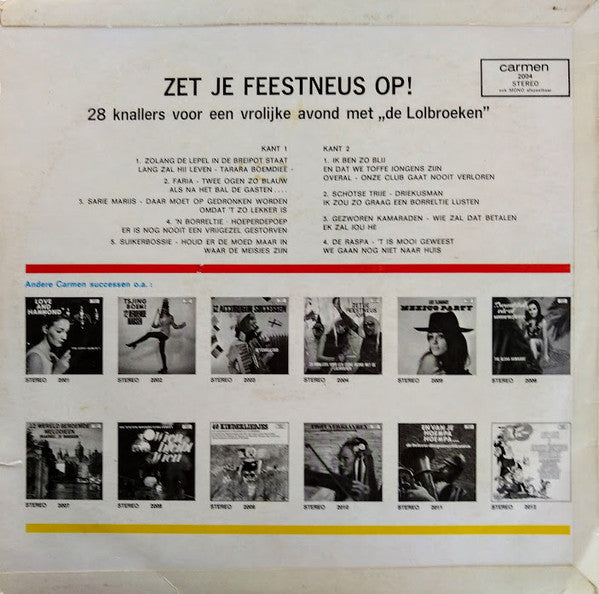 De Lolbroeken : Zet Je Feestneus Op! - 28 Knallers Voor Een Leuke Avond Met De Lolbroeken (LP, Album)