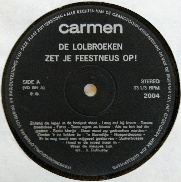 De Lolbroeken : Zet Je Feestneus Op! - 28 Knallers Voor Een Leuke Avond Met De Lolbroeken (LP, Album)