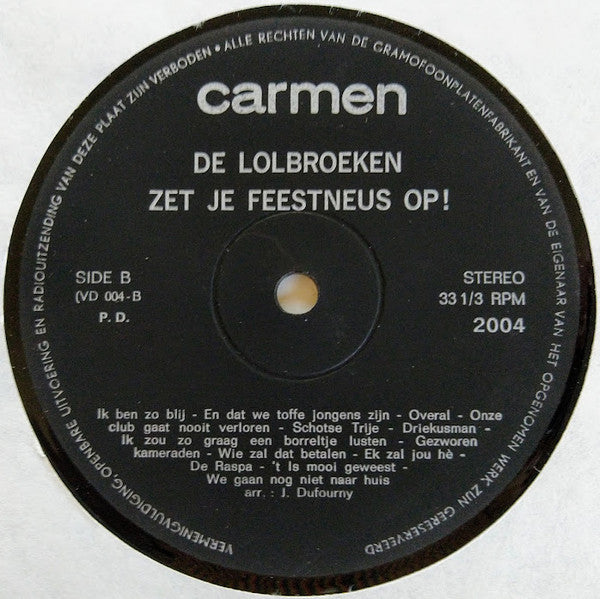 De Lolbroeken : Zet Je Feestneus Op! - 28 Knallers Voor Een Leuke Avond Met De Lolbroeken (LP, Album)