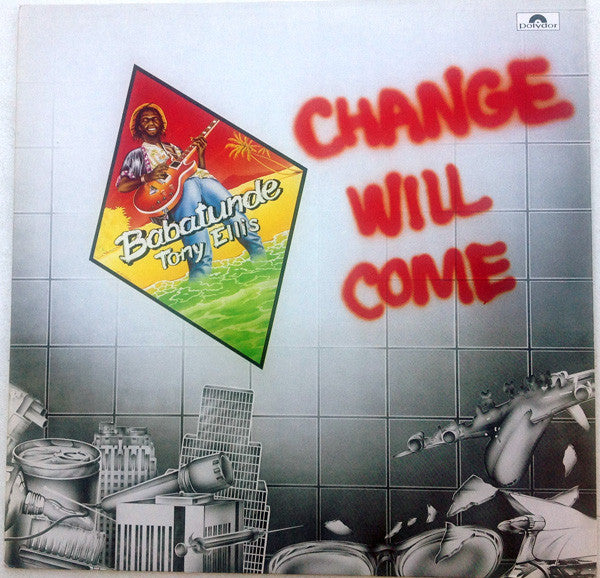Babatunde Tony Ellis* : Change Will Come (LP, Album)