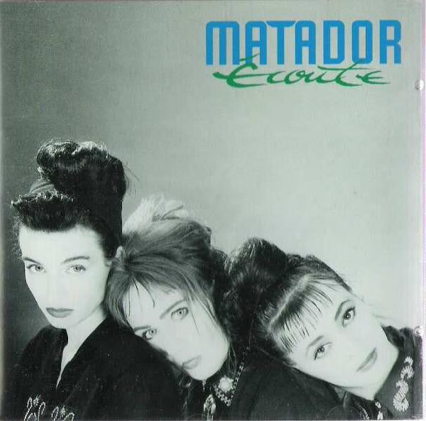 Matador (4) : Écoute (CD, Album)