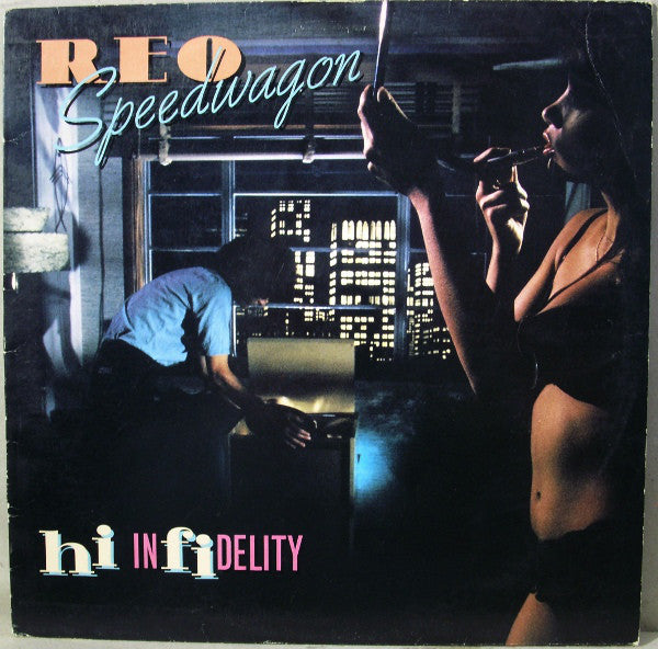 REO Speedwagon : Hi Infidelity (LP, Album, RE)