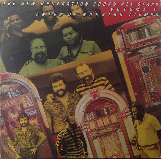 The New Generation Cuban All Stars : Volume 1 (Antes De Nuestro Tiempo) (LP, M/Print)