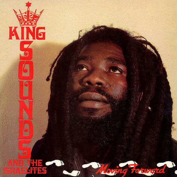 King Sounds And The Israelites : Moving Forward (LP, Album)