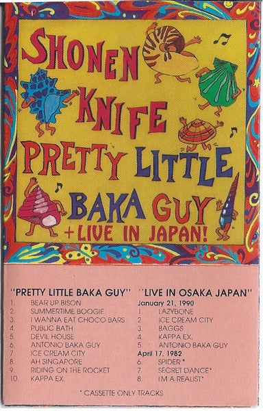 Shonen Knife - Pretty Little Baka Guy + Live In Japan! (Cass) - De Platen Aap – Vinylwinkel in Brielle & online webshop voor muziekliefhebbers