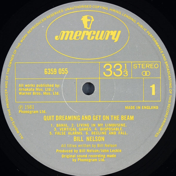Bill Nelson : Quit Dreaming And Get On The Beam / Sounding The Ritual Echo (Atmospheres For Dreaming) (2xLP, Album)