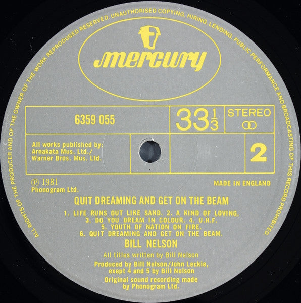 Bill Nelson : Quit Dreaming And Get On The Beam / Sounding The Ritual Echo (Atmospheres For Dreaming) (2xLP, Album)