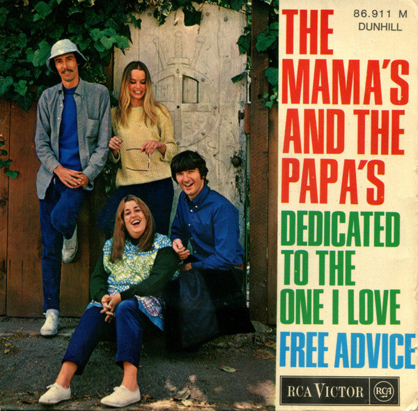 The Mama's And The Papa's* : Dedicated To The One I Love (7", EP)