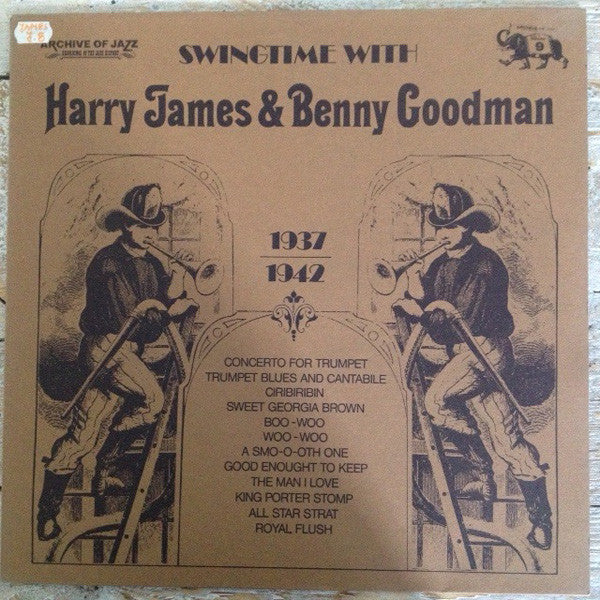Harry James (2) / Benny Goodman : Swingtime With Harry James & Benny Goodman 1937-1942  (LP, Comp)