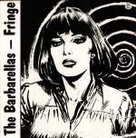 The Barbarellas (2) : Fringe (12", EP)