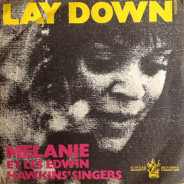 Melanie (2) Et Les Edwin Hawkins' Singers* : Lay Down (7", Single, Mono)