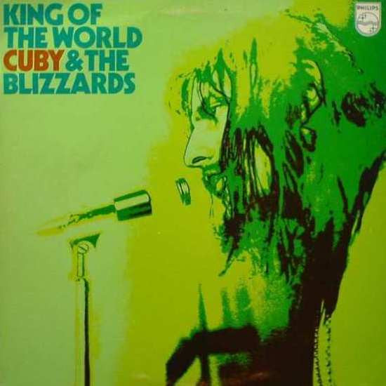 Cuby & The Blizzards* : King Of The World (LP, Comp, RE)