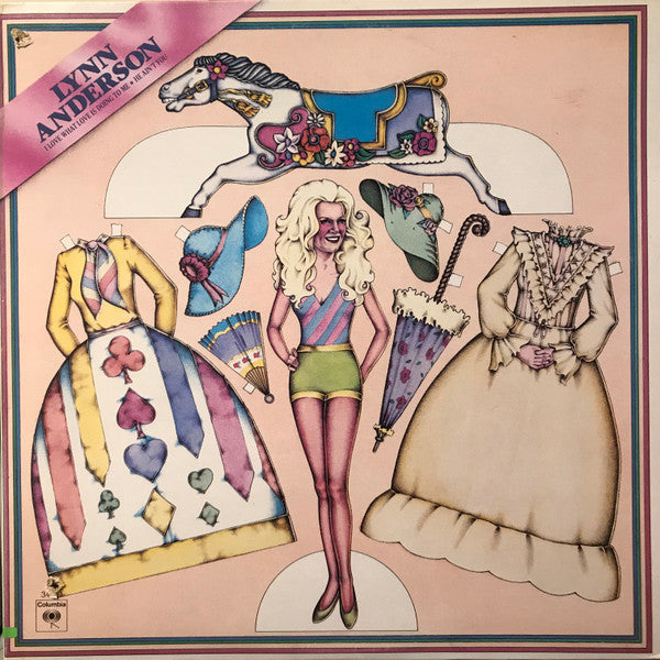 Lynn Anderson : I Love What Love Is Doing To Me / He Ain't You (LP,Album,Stereo)
