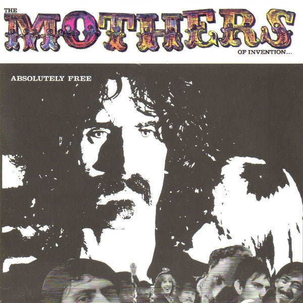 Frank Zappa / The Mothers Of Invention* : Absolutely Free (CD, Album, RE)