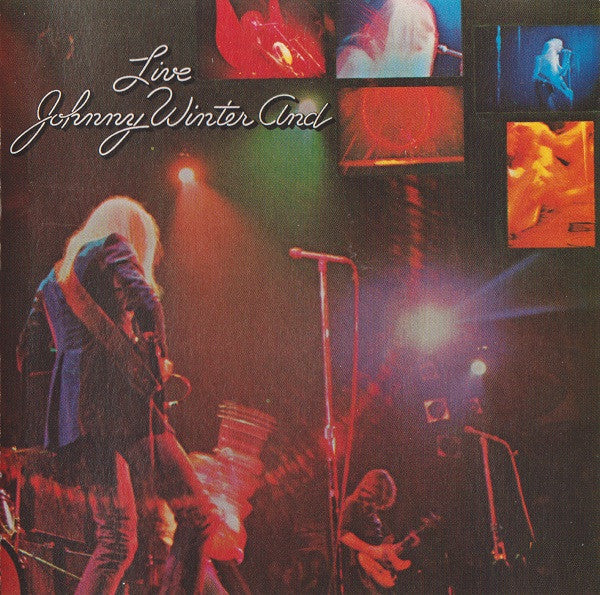 Johnny Winter And : Live Johnny Winter And (CD, Album, RE)