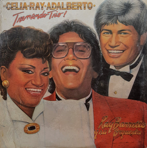 Celia Cruz, Ray Barretto & Adalberto Santiago / Ray Barretto Y Su Orquestra : Tremendo Trio! (LP, Album)