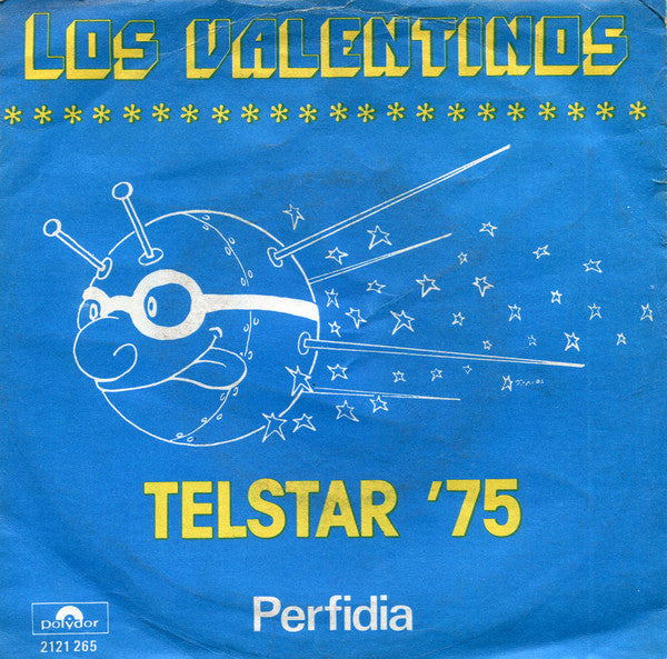 Los Valentinos : Telstar '75 (7")