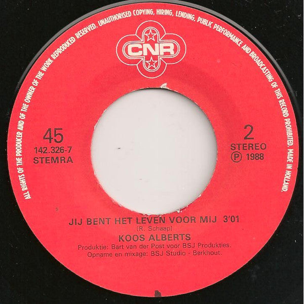 Koos Alberts : Ik Ben Geboren Om Van Jou Te Houden (7", Single)