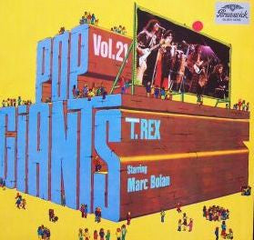 T. Rex Starring Marc Bolan : Pop Giants, Vol. 21 (LP, Comp)