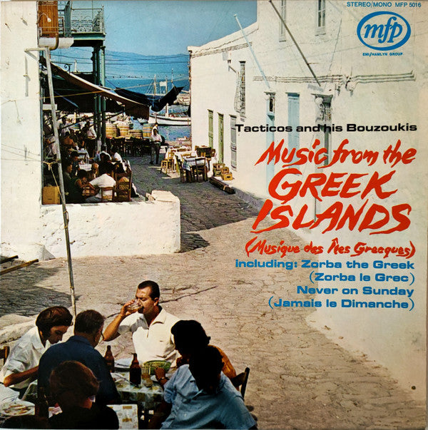 Tacticos And His Bouzoukis : Music From The Greek Islands (Musique Des Îles Grecques) (LP, Album, RE)