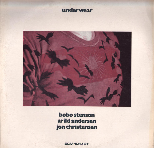 Bobo Stenson / Arild Andersen / Jon Christensen : Underwear (LP, Album)