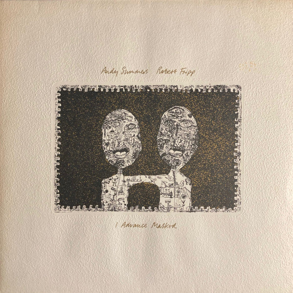 Andy Summers, Robert Fripp : I Advance Masked (LP, Album)