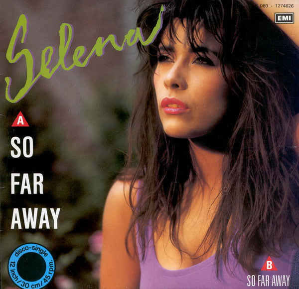 Selena - So Far Away (12") - De Platen Aap – Vinylwinkel in Brielle & online webshop voor muziekliefhebbers