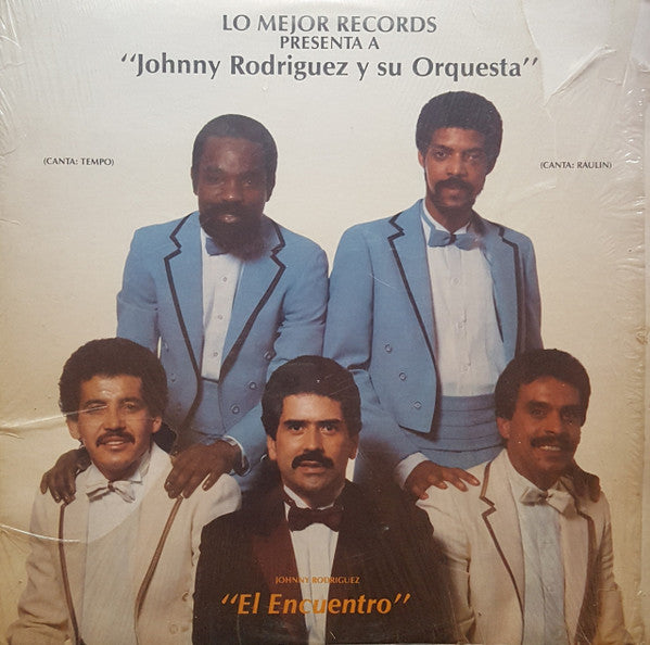 Johnny Rodriguez y Su Orquesta : El Encuentro (LP, Album)