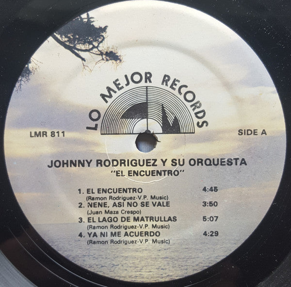 Johnny Rodriguez y Su Orquesta : El Encuentro (LP, Album)