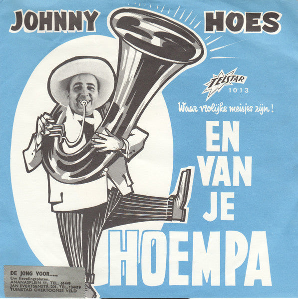 Johnny Hoes : En Van Je Hoempa (7", Single)
