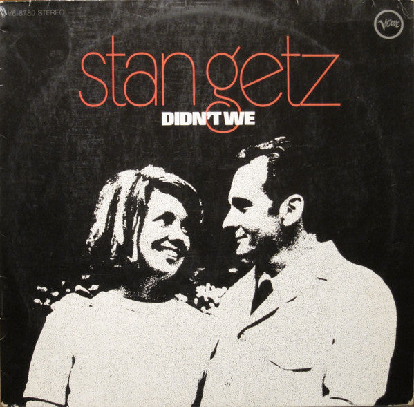 Stan Getz - Didn't We (LP, Album) - De Platen Aap – Vinylwinkel in Brielle & online webshop voor muziekliefhebbers